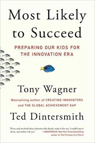 Book: Most likely to succeed: Preparing our kids for the innovation era