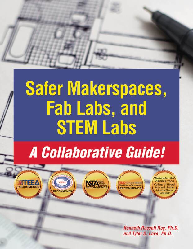 Book: safer makerspaces, fab labs and STEM labs, a collaborative guide